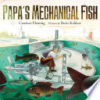 Papa_s_mechanical_fish