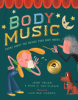Body_Music___Poems_About_the_Noises_Your_Body_Makes