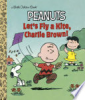 Let_s_fly_a_kite__Charlie_Brown_