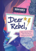 Dear_rebel____125__women_share_their_secrets_to_taking_on_the_world