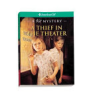 A_thief_in_the_theater___AMERICAN_GIRL_MYSTERY