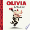 Olivia_acts_out