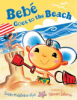Bebe_goes_to_the_beach