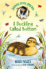 A_duckling_called_Button