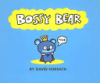 Bossy_Bear
