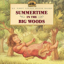 Summertime_in_the_big_woods