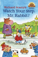 Watch_Your_Step__Mr__Rabbit_