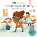The_Classroom_Mystery__A_Book_about_ADHD
