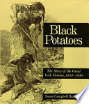 Black_Potatoes___The_Story_of_the_Great_Irish_Famine__1845-1850