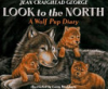 Look_to_the_north__a_wolf_pup_diary