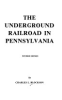 The_Underground_Railroad_in_Pennsylvania
