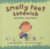 Smelly_feet_sandwich_and_other_silly_poems