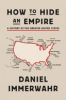 How_to_hide_an_empire___a_history_of_the_greater_United_States