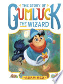 The_story_of_Gumluck_the_wizard