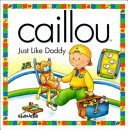 Caillou_Just_Like_Daddy